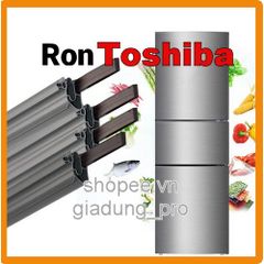 Ron cao su thay thế cửa tủ lạnh Toshiba GR-R32VPD - Dễ dàng lắp đặt, giữ kín hơi, giao hàng toàn quốc