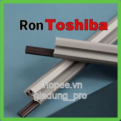 Ron Tủ Lạnh Cao Su Toshiba GR - RG46FVPD, Dễ Dàng Lắp Đặt, Thay Thế Tủ Lạnh, Phục Hồi Độ Kín Hơi Tủ Lạnh, Giao Hàng Toàn Quốc