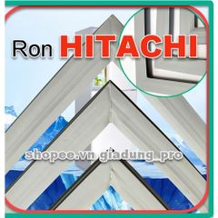 Ron Tủ Lạnh Hitachi RZ-440AG60 - Thay Thế Cao Su Nam Châm Dễ Dàng, Tiết Kiệm Điện, Bảo Vệ Nhiệt Độ Tủ Lạnh