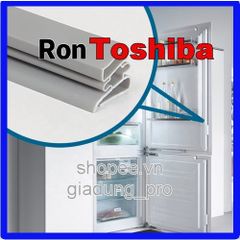 Ron tủ lạnh Toshiba GR-R21VPD - Thiết bị thay thế cao su và nam châm, dễ dàng lắp đặt, gia tăng độ kín hơi cho tủ lạnh