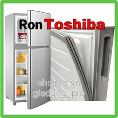 Ron Tủ Lạnh Cao Su Toshiba GR-Y55VDA - Thay Thế Dễ Dàng, Bảo Đảm Kín Hơi Cho Tủ Lạnh, Giao Hàng Toàn Quốc