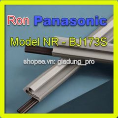 Ron Cao Su Thay Thế Cửa Tủ Lạnh Panasonic NR-BJ173S - Dễ Dàng Lắp Đặt, Hấp Dẫn Tính Năng Từ Tính, Giao Hàng Toàn Quốc