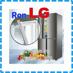 Ron tủ lạnh LG GR-267GN - Ron cao su và nam châm thay thế cho ngăn đá và ngăn mát, lắp đặt dễ dàng, giao hàng toàn quốc
