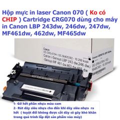 Hộp Mực In Laser Canon CRG070 Không Chip - Tương Thích với LBP 243dw/246dw/247dw, MF461dw/462dw/465dw, In Siêu Nét, Hàng Nhập Khẩu