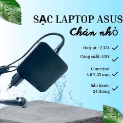 Sạc Laptop Asus 45W 65W chính hãng - Sạc máy tính 3.42A 2.37A chân to chân nhỏ chất lượng cao
