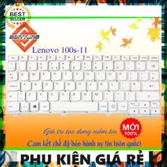 Bàn Phím Lenovo Ideapad 100S-11 Màu Trắng - Phụ Kiện Giá Rẻ, Tương Thích Hiệu Quả cho Laptop Lenovo