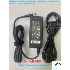 Sạc Laptop Dell Inspiron 3458 3468 3467 5551 5555 19.5V 2.31A 45W Chính Hãng - Phụ Kiện Chất Lượng Cao, Bảo Đảm Tương Thích 100%