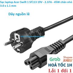 Sạc Laptop Chính Hãng Acer Swift 1 SF113 - 19V 2.37A 45W Chân Nhỏ 3.0 x 1.1 mm - Đảm Bảo An Toàn và Ổn Định