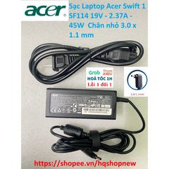 Sạc Laptop Acer Swift 1 SF114 - 19V 2.37A 45W Chân Nhỏ 3.0 x 1.1 mm - Sạc Chính Hãng, Bảo Đảm Chất Lượng, Giá Tốt