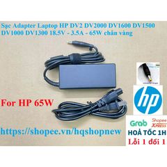 Sạc Adapter Laptop HP DV2 DV2000 DV1600 DV1500 DV1000 DV1300 18.5V - 3.5A - 65W Chân Vàng Chính Hãng, Bảo Hành An Toàn