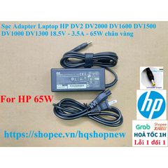 Sạc Adapter Laptop HP DV2 DV2000 DV1600 DV1500 DV1000 DV1300 18.5V - 3.5A - 65W Chân Vàng Chính Hãng, Bảo Hành An Toàn