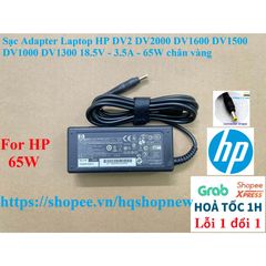 Sạc Adapter Laptop HP DV2 DV2000 DV1600 DV1500 DV1000 DV1300 18.5V - 3.5A - 65W Chân Vàng Chính Hãng, Bảo Hành An Toàn