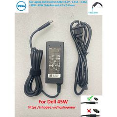 Sạc Chính Hãng Laptop Dell Inspiron 5482 - 19.5V 2.31A 3.34A 45W 65W Chân Kim Nhỏ 4.5 x 3.0mm - Hàng Mới 100%