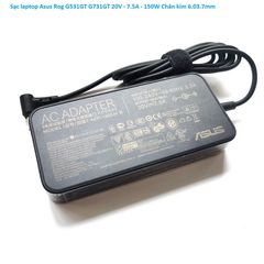 Sạc Laptop Asus Rog G531GT G731GT 150W Chân Kim 6.0*3.7mm - Sạc Zin Chính Hãng, Hiệu Suất Cao, Giá Rẻ