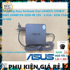 Sạc Laptop Asus Zenbook Duo UX481FL UX481F UX481 UX480 PA-1650-48 19V - 3.42A - 65W Chân Kim Nhỏ Tiêu Chuẩn Chất Lượng cao