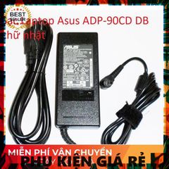 Sạc Laptop Asus ADP-90CD DB Chính Hãng - Phụ Kiện Giá Rẻ, Đảm Bảo Giao Hàng Đúng Đơn
