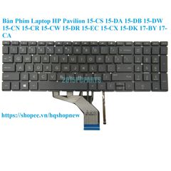 Bàn Phím Laptop HP Pavilion 15-CS / 15-DA / 15-DB / 15-DW / 15-CN / 15-CR / 15-CW / 15-DR / 15-EC / 15-CX / 15-DK / 17-BY / 17-CA - Phụ Kiện Chất Lượng Cao, Bảo Hành 6 Tháng