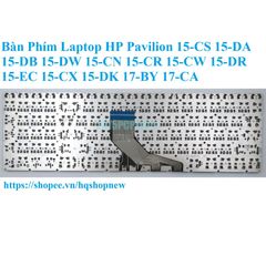 Bàn Phím Laptop HP Pavilion 15-CS / 15-DA / 15-DB / 15-DW / 15-CN / 15-CR / 15-CW / 15-DR / 15-EC / 15-CX / 15-DK / 17-BY / 17-CA - Phụ Kiện Chất Lượng Cao, Bảo Hành 6 Tháng
