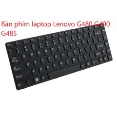 Bàn phím Laptop Lenovo G480 G490 G485 - Phụ Kiện Chính Hãng, Giá Tốt, Giao Hàng Nhanh Chóng