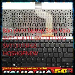 Bàn phím Laptop Sony Vaio SVT131A11L SVT13115FG SVT13115FGS - Phụ Kiện Chính Hãng Giá Rẻ cho Máy Tính Xách Tay