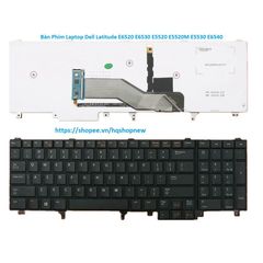 Bàn Phím Laptop Dell Latitude E6520 E6530 E5520 E5520M E5530 E6540 - Phụ Kiện Chính Hãng Chất Lượng Cao