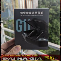 Tai Nghe Gaming Bluetooth 5.0 TWS G11 - Âm Thanh HIFI Chất Lượng, Độ Trễ Thấp, Chống Nước, Micro Đàm Thoại, Phong Cách Độc Đáo