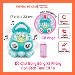 Đồ chơi thổi bong bóng xà phòng cho bé hình con Mực có nhạc vui nhộn TPHCM