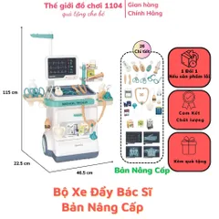 Đồ chơi xe đẩy bác sĩ cao cấp phiên bản Nâng Cấp 26 chi tiết đồ chơi nhập vai định hướng tương lại cho bé