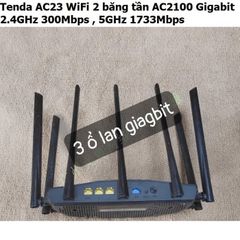 Bộ Phát Router Tenda AC23 Băng Tần Kép WiFi AC2100 Gigabit Cũ - Kết Nối Mạng Mạnh Mẽ 2.4GHz và 5GHz, Hỗ Trợ 128 Thiết Bị