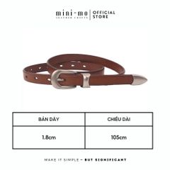 Thắt Lưng Da Bò Vachetta MINI-MO 1.8cm - Phong Cách Unisex Cao Cấp, Thời Trang Tối Giản, Độ Bền Cao, Màu Nâu Đậm, Đen