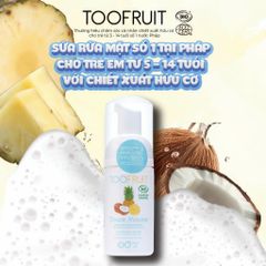 Sữa Rửa Mặt Tạo Bọt Hữu Cơ Toofruit Dừa - Dứa 100ml Dành Cho Trẻ Em 5-14 Tuổi - Chăm Sóc Da Nhạy Cảm, Thoáng Mát