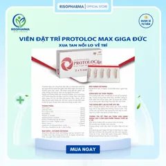 Đặt Trĩ Protoloc Max Giga Công Nghệ Đức duocsy_giangle - Giảm Sưng Đau, Co Búi Trĩ