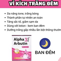 Viên Uống Trắng Da Alpha Arbutin Ban Đêm Thái Lan - Giúp Làm Trắng Da Nhanh Chóng, An Toàn Cho Mọi Loại Da - Vỉ 10 Viên