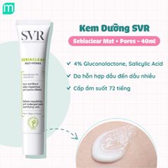 Kem Dưỡng SVR Sebiaclear Mat + Pores 40ml - Kiềm Dầu, Se Khít Lỗ Chân Lông, Chuyên Dùng Cho Da Hỗn Hợp, Da Dầu Nhạy Cảm