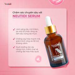 Combo Neutidi Chăm Sóc Da Dầu Mụn - Sữa Rửa Mặt, Serum Niacinamide và Gel Dưỡng Ẩm - Giảm Mụn, Se Khít Lỗ Chân Lông, Tái Tạo Da