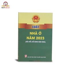 Luật Nhà Ở năm 2023 (Sửa đổi, bổ sung năm 2024)
