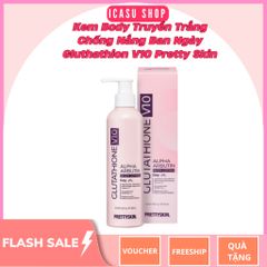 Kem Dưỡng Thể Trắng Da Ban Ngày Pretty Skin - Body Lotion Glutathione V10 Chống Nắng Giúp Làm Sáng Da và Giảm Nám Tàn Nhang 250ml