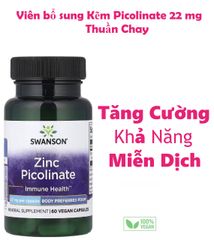 Viên uống kẽm Picolinate Swanson USA 22mg - Hỗ trợ miễn dịch, làm đẹp da, 60 viên cho người ăn chay và sức khỏe tổng thể