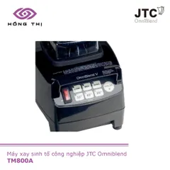 Máy Xay Sinh Tố Công Nghiệp JTC OmniBlend V TM-800A 1200W - Xay Đá, Rau Củ, Trái Cây Nhanh Chóng - Nhập Khẩu Chính Hãng