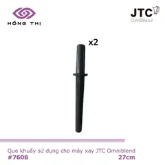 Combo 2 Que Khuấy 27cm Dùng Cho Cối Nắp Cao Máy Xay Sinh Tố JTC Omniblend - Phụ Kiện Chất Lượng Chính Hãng, Bền Đẹp, An Toàn Sức Khỏe