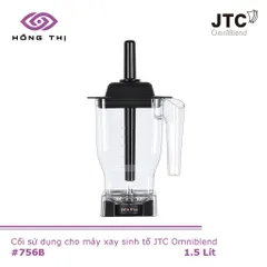 Cối Xay Sinh Tố Công Nghiệp JTC OmniBlend 1.5L - Bộ Cối, Nắp, Lưỡi Dao, Que Khuấy Bằng Nhựa Polycarbonate Chịu Lực, An Toàn Cho Sức Khỏe