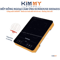 Bếp Hồng Ngoại Cảm Ứng SUNHOUSE SHD6015 - Công Suất 2000W, Màn Hình LED, An Toàn Cho Gia Đình, Bảo Hành 12 Tháng