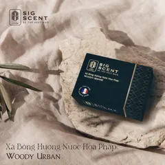 Xà bông Hương Nước Hoa Pháp Woody Urban SIGSCENT 90g - Xà Phòng Tắm Nam Hương Gỗ Sang Trọng, Dưỡng ẩm Chuyên Sâu