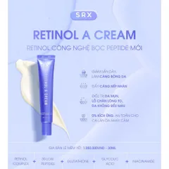 Kem Dưỡng Da SRX Retinol A Cream 30ml - Tái Tạo, Trẻ Hóa, Chống Lão Hóa, Hỗ Trợ Da Mịn Màng, Sáng Bóng Cho Mọi Loại Da