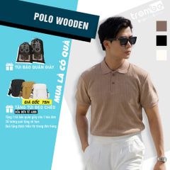 [Mua là có quà] Áo Polo Nam Dệt Kim Wooden Trombe Xớ Gỗ Mềm Mịn Thanh Lịch Đi Làm Đi Chơi