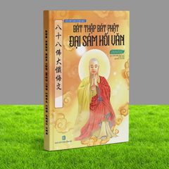 Vở Chép Kinh Song Ngữ A5 - Bát Thập Bát Phật Đại Sám Hối Văn in mờ - Học chữ Hán và chữ Việt dễ dàng, tiện dụng cho việc tu tập
