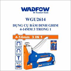 Kìm Bấm Ghim 3 Trong 1 WADFOW WGU2614 - Dụng Cụ Tiện Ích Điều Chỉnh Lực Bấm, Đinh Thẳng, Đinh U, Đinh Bê Tông
