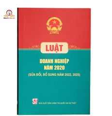 Luật Doanh Nghiệp năm 2020 - Sửa Đổi, Bổ Sung năm 2022, 2025 - Tài Liệu Nghiên Cứu Cho Doanh Nhân và Chủ Đầu Tư Việt Nam