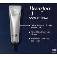 Kem Dưỡng Tái Tạo Da Oh! Oh! Resurface A 0.06% Retinal - Sản phẩm chống lão hóa, cải thiện kết cấu da, phù hợp mọi loại da
