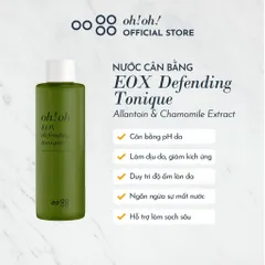 Nước Cân Bằng Da OH! OH! EOX Defending Tonique 150ml – Dưỡng Ẩm, Làm Sạch và Dịu Da, Phù Hợp Mọi Loại Da